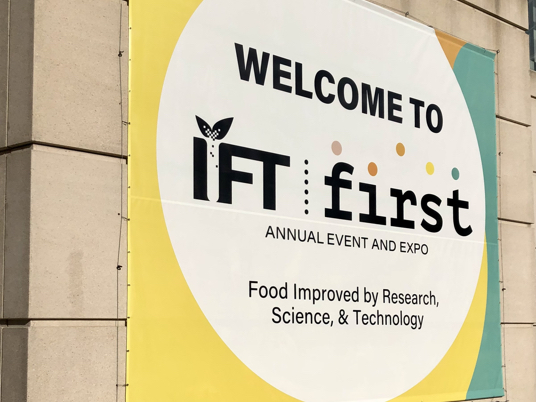 IFT FIRST banner hanging at McCormick Place in Chicago